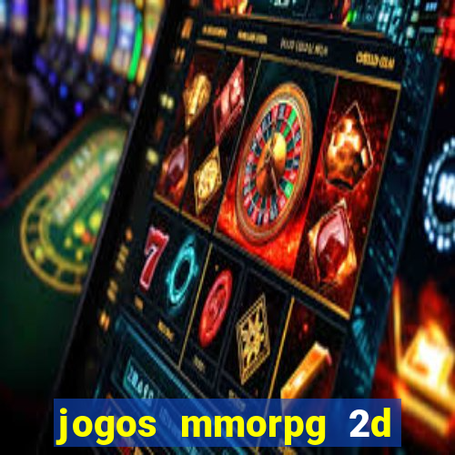 jogos mmorpg 2d para android